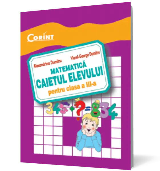Matematică. Caietul elevului pentru clasa a III-a