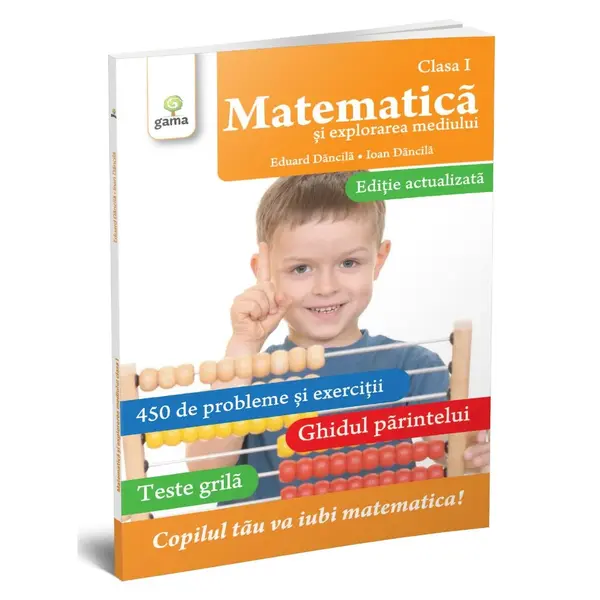 Matematica clasa I, Editie revizuita, Eduard Dancila
