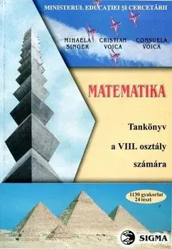 Matematica. Manual pentru clasa a VIII-a in limba maghiara/Mihaela Singer, Constantin Voica, Consuela Voica