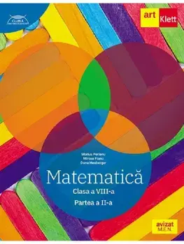 Matematica. Partea 2. Traseul albastru. Clasa 8/Florentina Samihaian, Sofia Dobra, Monica Halaszi, Anca Davidoiu-Roman, Horia Corches, Laura-Maria Ierulescu