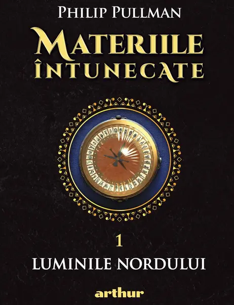 Materiile întunecate I. Luminile Nordului - Philip Pullman
