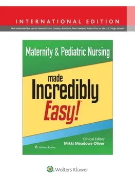 Maternity & Pediatric Nursing Made Incredibly Easy!. First, International Edition, Paperback/MIKKI MEADOWS-OLIVER