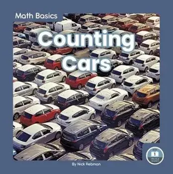 Math Basics: Counting Cars, Hardback/Nick Rebman