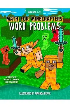 Math for Minecrafters Word Problems: Grades 1-2 - Sky Pony Press