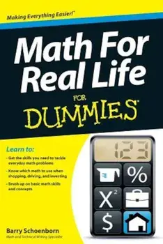 Math for Real Life for Dummies, Paperback/Barry Schoenborn