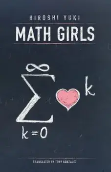Math Girls, Paperback/Hiroshi Yuki