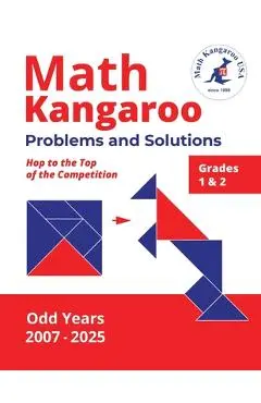 Math Kangaroo Problems and Solutions - Grades 1 & 2 - Odd Years - Math Kangaroo Usa