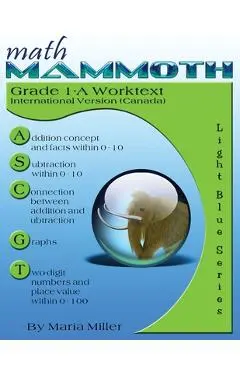 Math Mammoth Grade 1-A Worktext, International Version (Canada) - Maria Miller