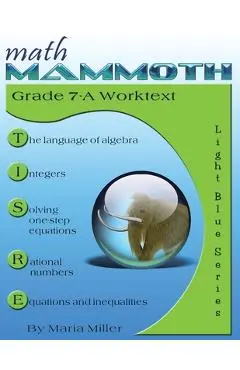 Math Mammoth Grade 7-A Worktext - Maria Miller