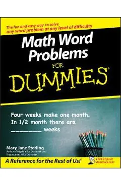 Math Word Problems for Dummies - Mary Jane Sterling