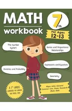 Math Workbook Grade 7 (Ages 12-13): A 7th Grade Math Workbook For Learning Aligns With National Common Core Math Skills - Tuebaah