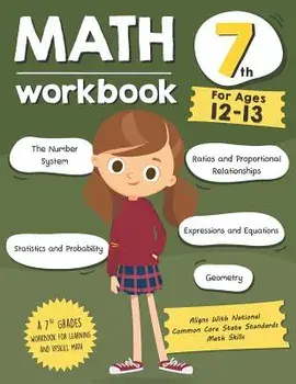 Math Workbook Grade 7 (Ages 12-13): A 7th Grade Math Workbook For Learning Aligns With National Common Core Math Skills, Paperback/Tuebaah