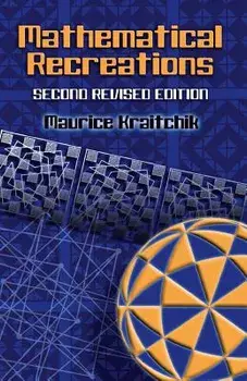 Mathematical Recreations, Paperback/Maurice Kraitchik