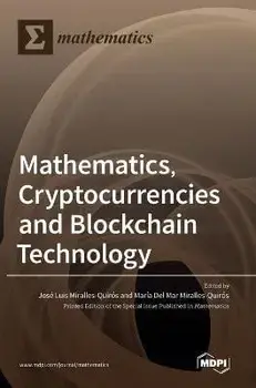 Mathematics, Cryptocurrencies and Blockchain Technology, Hardcover/Jose Miralles Quiros