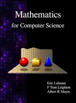 Mathematics for Computer Science, Hardcover/Eric Lehman