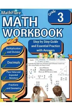 MathFlare - Math Workbook 3rd Grade: Math Workbook Grade 3: Addition, Subtraction, Multiplication and Division, Fractions, Decimals, Place Value, Expa - Mathflare Publishing