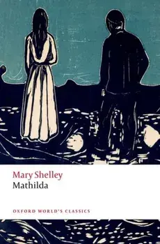 Mathilda, Paperback/Mary Shelley