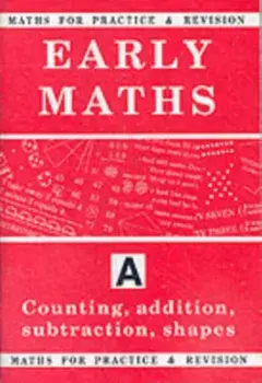 Maths for Practice and Revision. Counting, Addition, Subtraction, Shapes, Paperback/Peter Robson