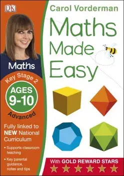 Maths Made Easy, Ages 9-10 Key Stage 2 Advanced/Carol Vorderman
