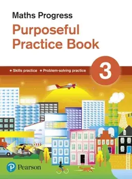 Maths Progress Purposeful Practice Book 3, Paperback/Naomi Norman