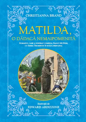 Matilda, o dădacă nemaipomenită
