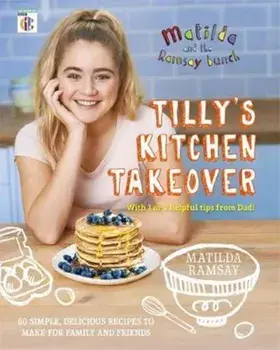 Matilda & The Ramsay Bunch, Hardcover/Tilly Ramsay