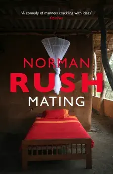 Mating, Paperback/Norman Rush