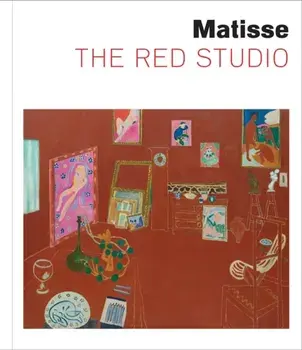 Matisse: The Red Studio, Hardback/Dorthe Aagesen