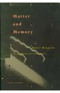 Matter and Memory