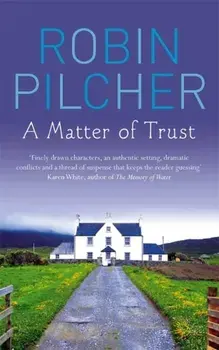 Matter Of Trust, Paperback/Robin Pilcher