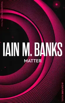 Matter, Paperback/Iain M. Banks