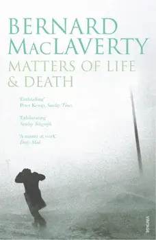 Matters Of Life & Death, Paperback/Bernard MacLaverty