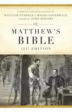 Matthew's Bible-OE-1537 - Hendrickson Publishers
