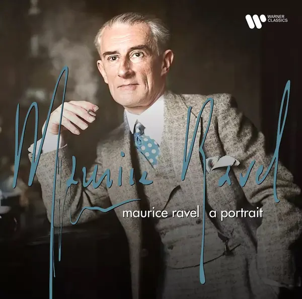 Maurice Ravel: A Portrait - Vinyl | Maurice Ravel, Various Artists