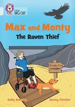 Max and Monty: The Raven Thief. Band 17/Diamond, Paperback/Sally Doherty
