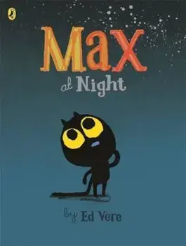 Max at Night, Paperback/Ed Vere