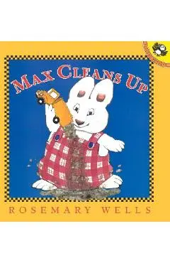 Max Cleans Up - Rosemary Wells