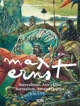 Max Ernst: Surrealism, Art and Cinema, Paperback/***