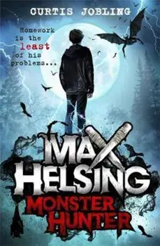 Max Helsing, Monster Hunter, Paperback/Curtis Jobling