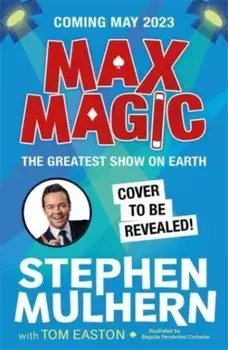Max Magic: The Greatest Show on Earth (Max Magic 2), Paperback/***