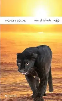 Max si felinele/Moacyr Scliar