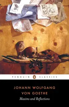 Maxims and Reflections, Paperback/Johann Wolfgang von Goethe