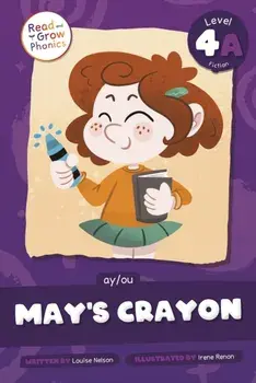 May's Crayon. Ay / Ou, Hardback/Louise Nelson