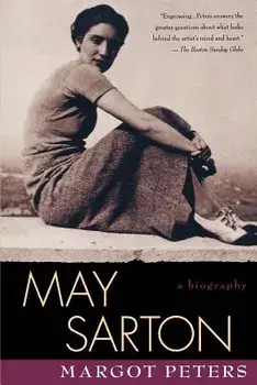 May Sarton: Biography, Paperback/Margot Peters