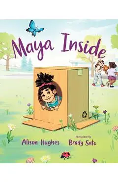 Maya Inside - Alison Hughes