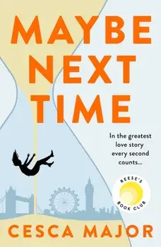 Maybe Next Time, Paperback/Cesca Major