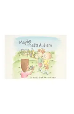 Maybe That's Autism - Leah Ulrich