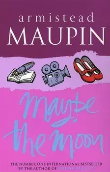 Maybe The Moon, Paperback/Armistead Maupin
