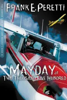 Mayday at Two Thousand Five Hundred, Paperback/Frank E. Peretti