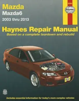 Mazda6 2003 Thru 2013, Paperback/Editors of Haynes Manuals